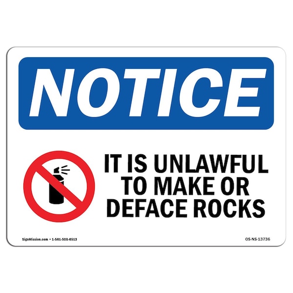 Signmission OSHA Sign, 7" H, Rigid Plastic, It Is Unlawful To Mark Or Deface Rocks Sign With Symbol, Landscape OS-NS-P-710-L-13736 - main
